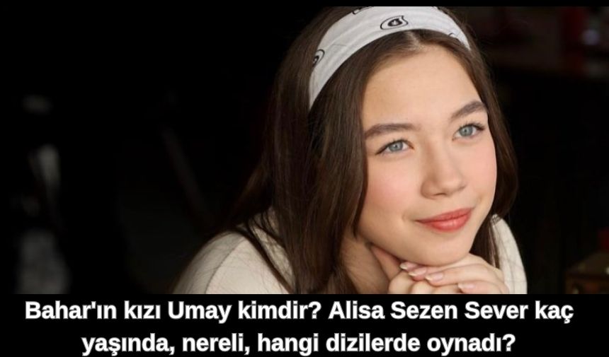 SHOW TV’de yayınlanan “Bahar” dizisinin merak uyandıran karakterlerinden biri olan