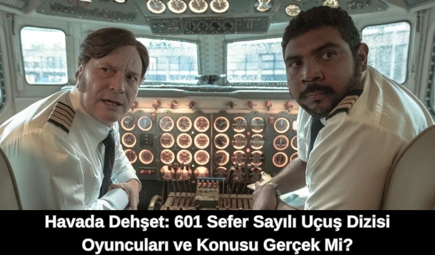 Havada Dehşet: 601 Sefer Sayılı Uçuş oyuncuları: Kolombiya dizisinde kimler