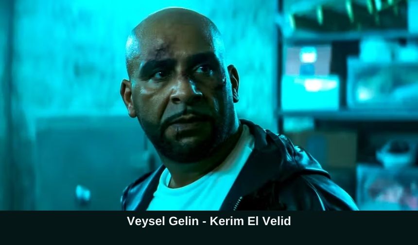 Veysel Gelin - Kerim El Velid