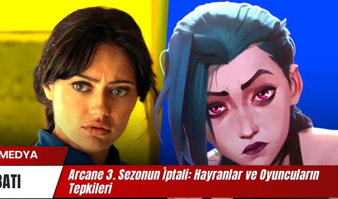 Arcane 3. sezon iptali, hayranlar ve oyuncular arasında şaşkınlık yarattı.